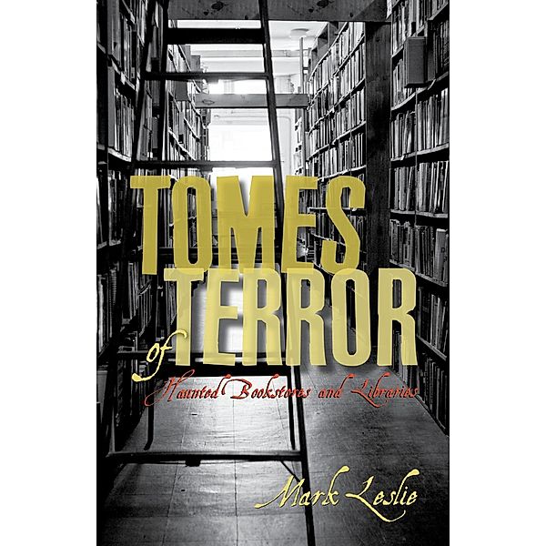 Tomes of Terror, Mark Leslie