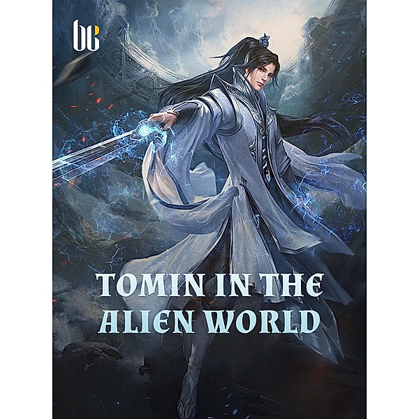 Tomin in The Alien World / Funstory, Liu Dao