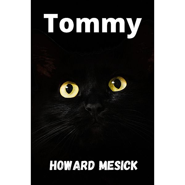 Tommy, Howard Mesick