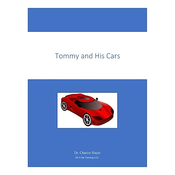 Tommy and His Cars, Dr. Charice Hayes