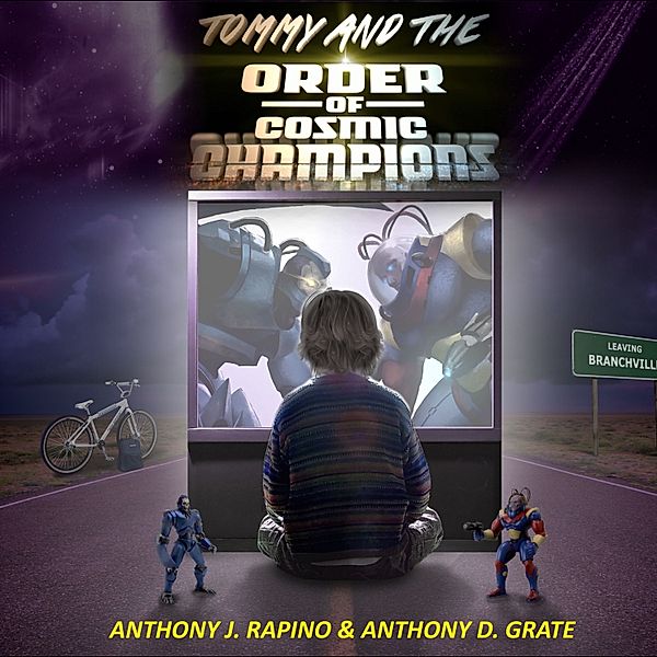 Tommy and the Order of Cosmic Champions, Anthony D. Grate, Anthony J. Rapino