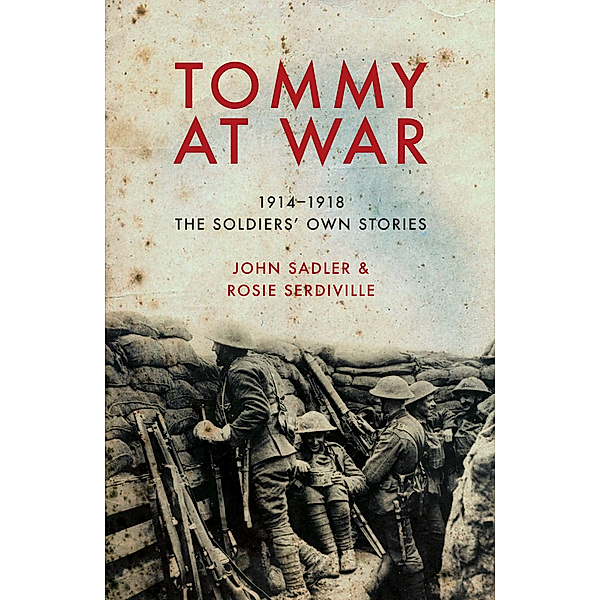 Tommy at War, John Sadler