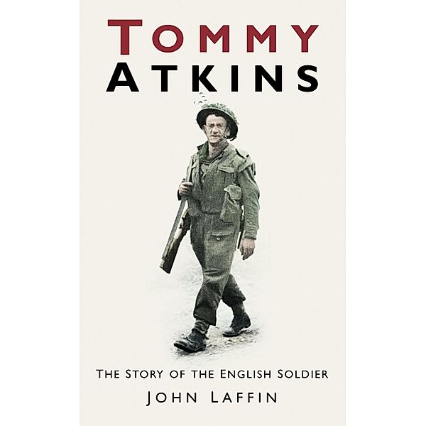 Tommy Atkins, John Laffin