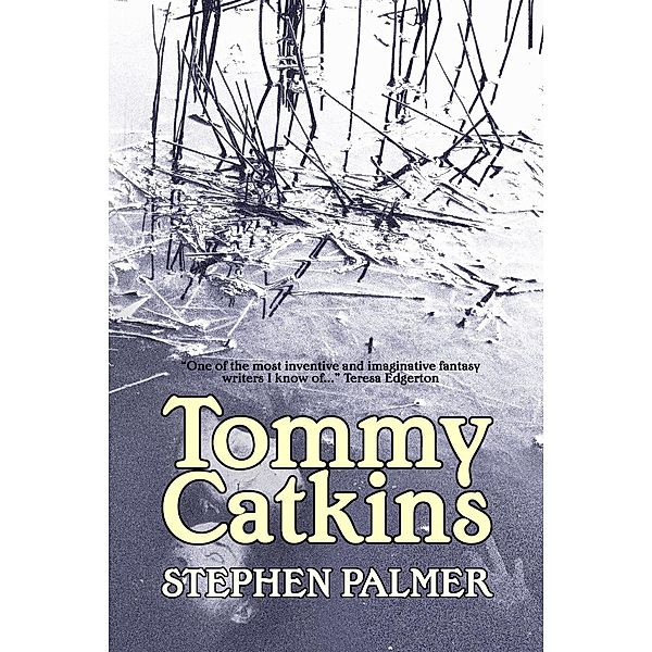 Tommy Catkins, Stephen Palmer