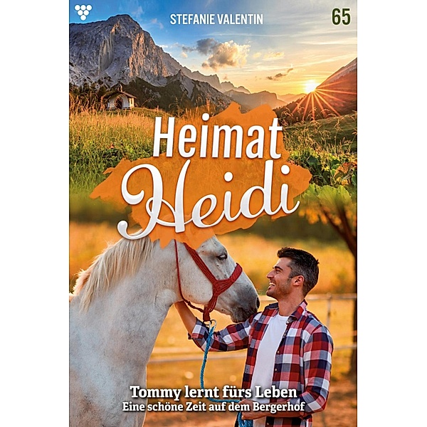 Tommy lernt fürs Leben / Heimat-Heidi Bd.65, Stefanie Valentin