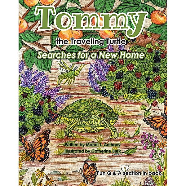 Tommy the Traveling Turtle Searches for a New Home, Mandi L. Anthony