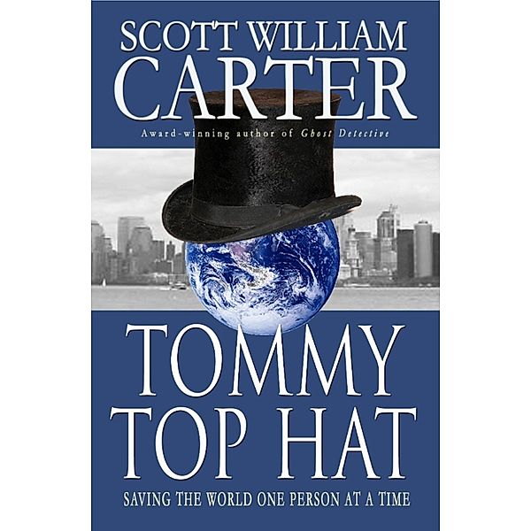 Tommy Top Hat, Scott William Carter