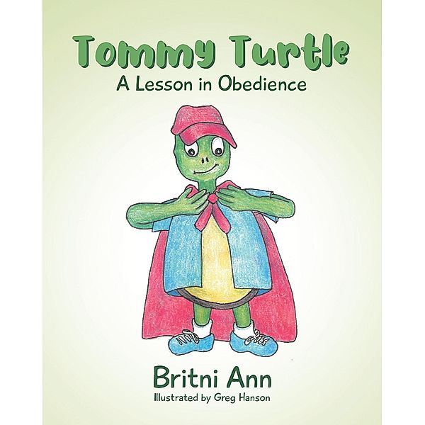 Tommy Turtle, Britni Ann