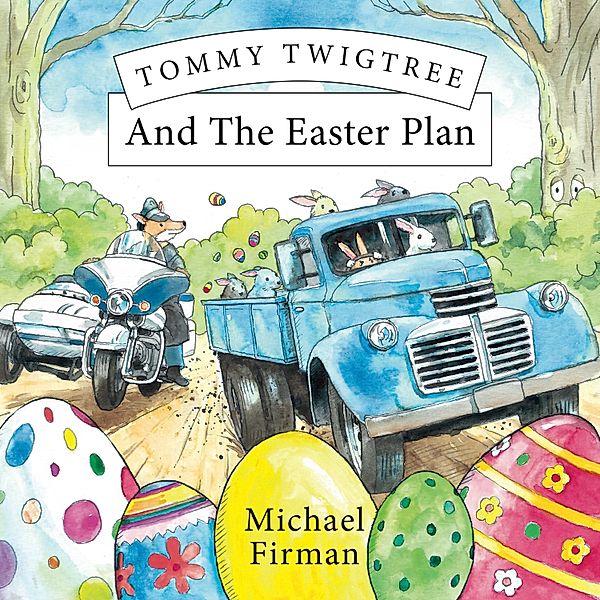 Tommy Twigtree And The Easter Plan, Michael Firman
