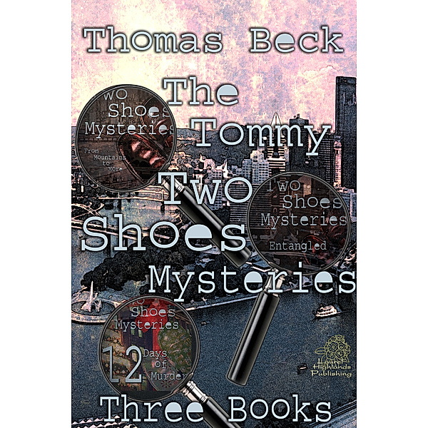 Tommy Two Shoes: The Tommy Two Shoes Mysteries Series Books 1, 2, and 3, Thomas Beck