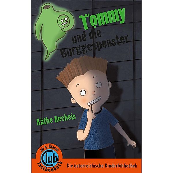 Tommy und die Burggespenster, Käthe Recheis