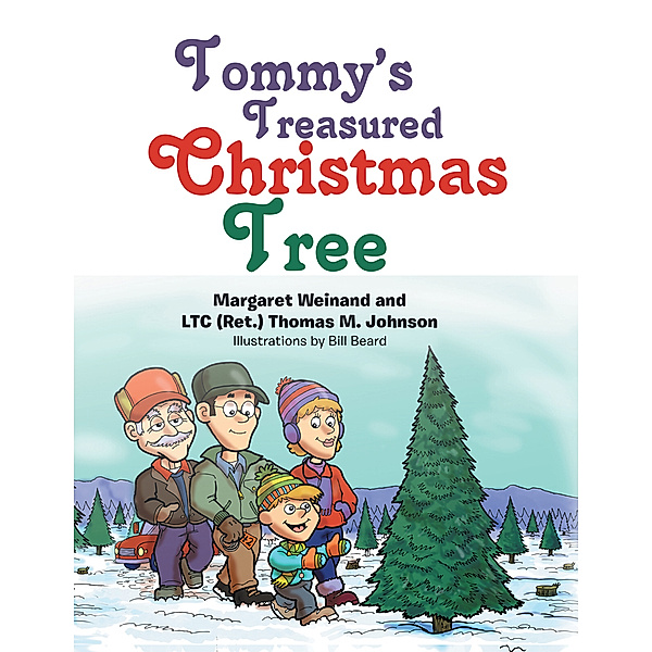 Tommy's Treasured Christmas Tree, Thomas M. Johnson, Margaret Weinand