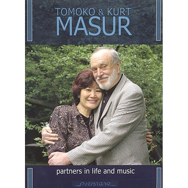 Tomoko & Kurt Masur-Partners In Life And Music, Kurt Masur, Tomoko Masur