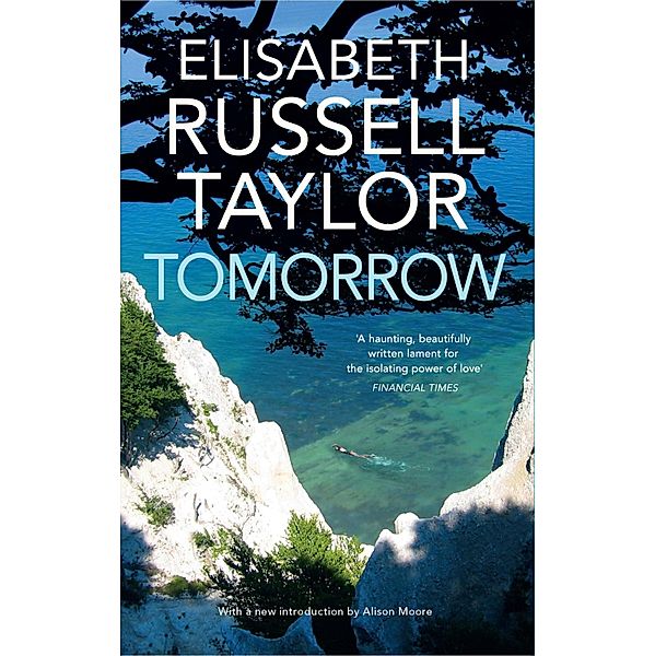 Tomorrow, Elisabeth Russell Taylor