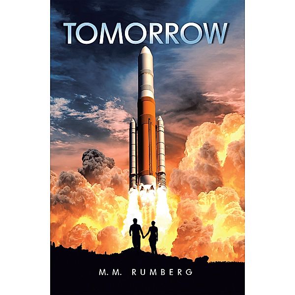 Tomorrow, M. M. Rumberg