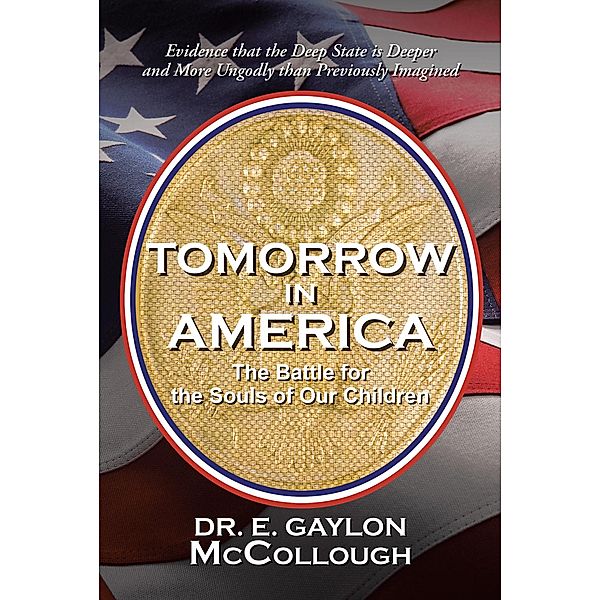 Tomorrow in America, E. Gaylon McCollough