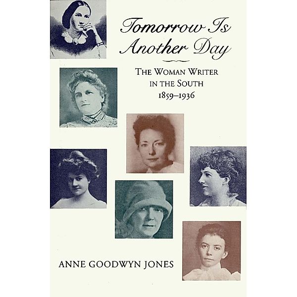 Tomorrow is Another Day / Jules and Frances Landry Award, Anne Goodwyn Jones