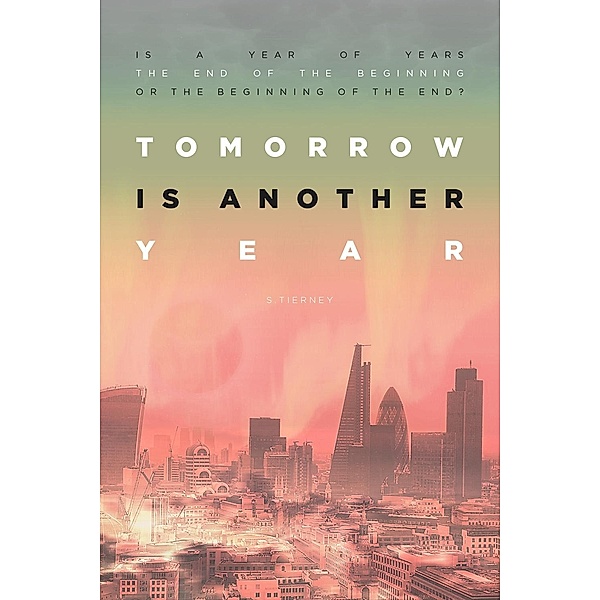 Tomorrow is Another Year / Andrews UK, Scott Tierney