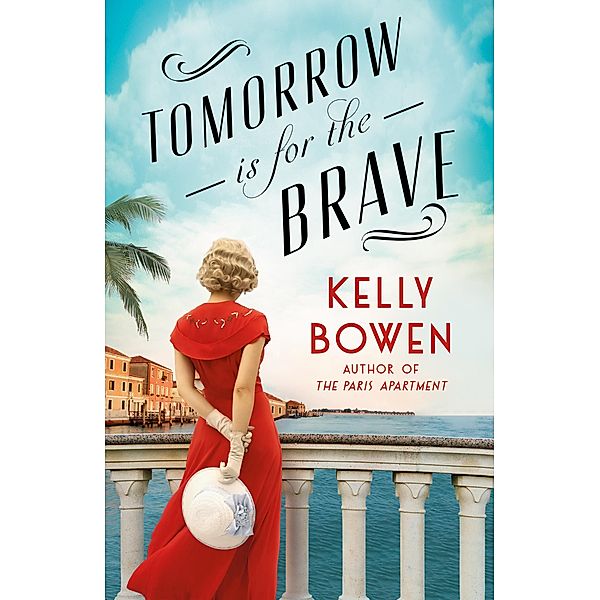 Tomorrow Is for the Brave, Kelly Bowen