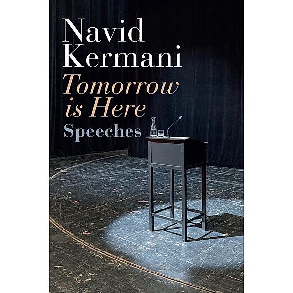 Tomorrow is Here, Navid Kermani