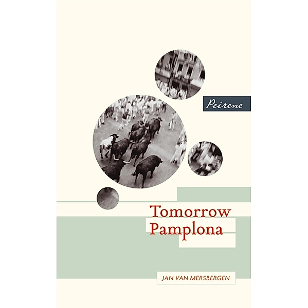 Tomorrow Pamplona, Jan van Mersbergen