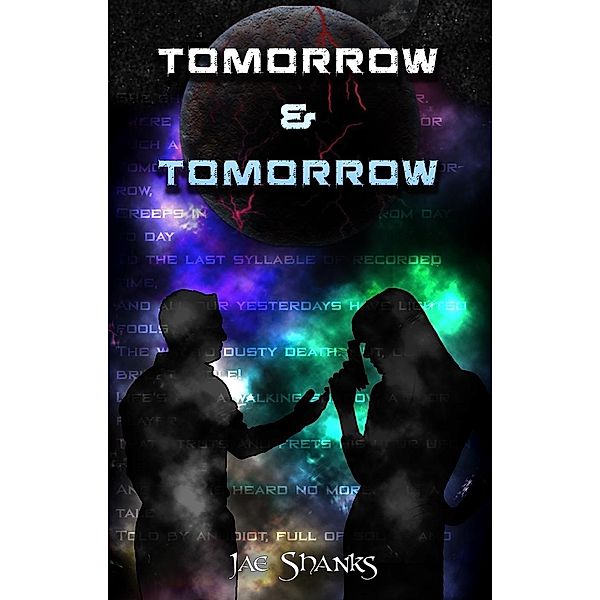 Tomorrow & Tomorrow (Constant Stars, #4), Jae Shanks