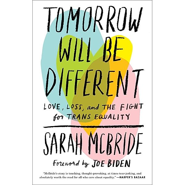 Tomorrow Will Be Different, Sarah Mcbride