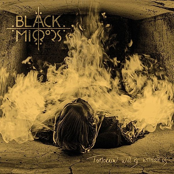 Tomorrow Will Be Without Us (Vinyl), Black Mirrors