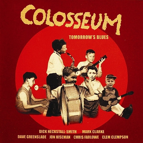 Tomorrow'S Blues, Colosseum