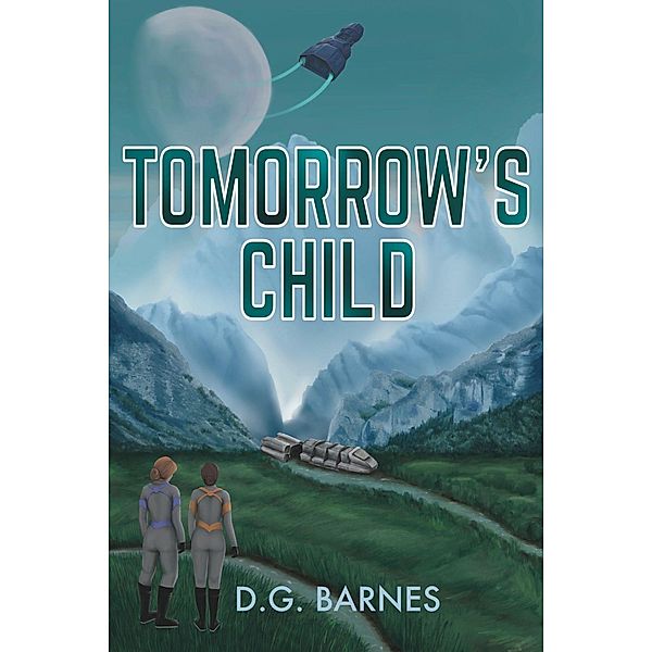 Tomorrow's Child, Dg Barnes