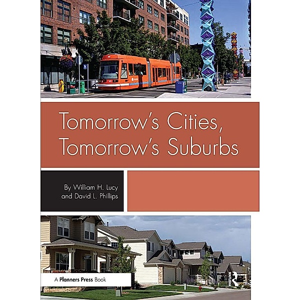 Tomorrow's Cities, Tomorrow's Suburbs, William Lucy