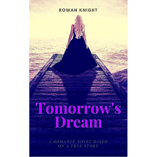 Tomorrow's Dream, Rowan Knight
