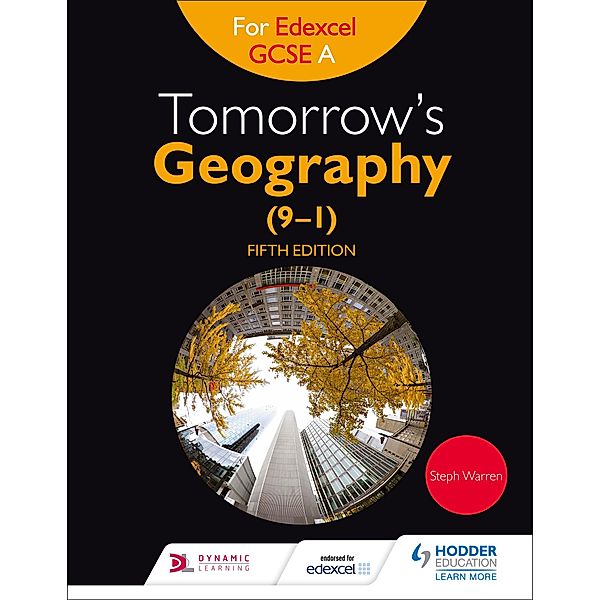 Tomorrow's Geography for Edexcel GCSE A Fifth Edition, Steph Warren