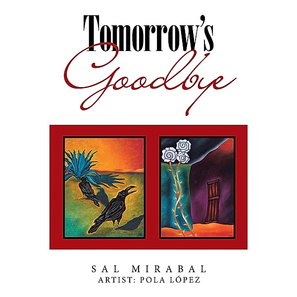 Tomorrow's Goodbye, Sal Mirabal