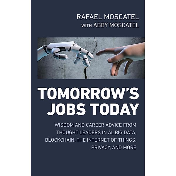 Tomorrow's Jobs Today / Business Books, Rafael Moscatel, Abby Jane Moscatel