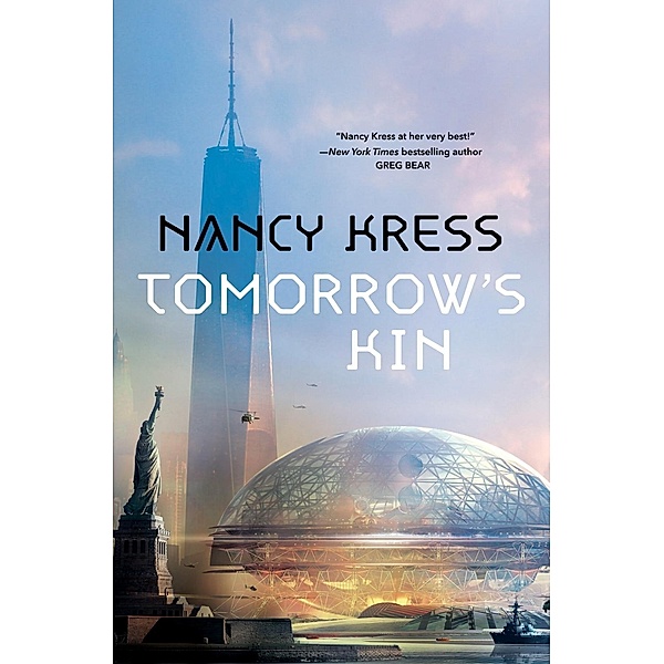 Tomorrow's Kin / Yesterday's Kin Trilogy Bd.1, Nancy Kress