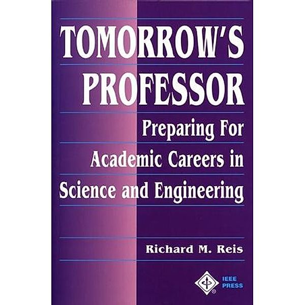 Tomorrow's Professor, Richard M. Reis