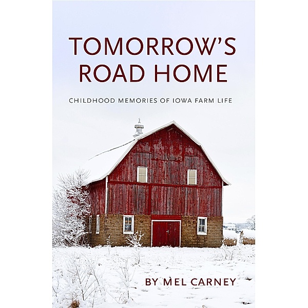 Tomorrow's Road Home / Mel Carney, Mel Carney