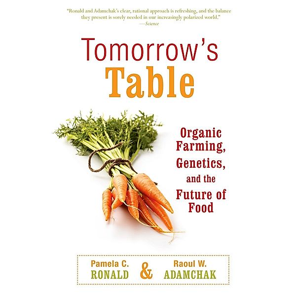 Tomorrow's Table, Pamela C. Ronald, R. W. Adamchak