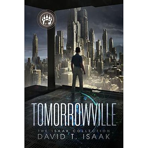 Tomorrowville / The Isaak Collection, David Isaak