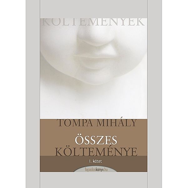 Tompa Mihály összes költeménye I. kötet, Mihály Tompa