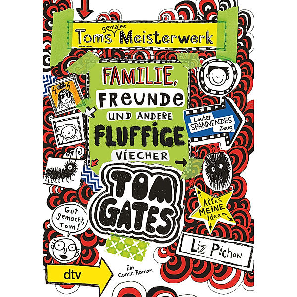 Toms geniales Meisterwerk (Familie, Freunde und andere fluffige Viecher) / Tom Gates Bd.12, Liz Pichon