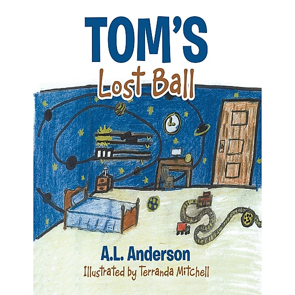 Tom's Lost Ball, A. L Anderson, Terranda Mitchell