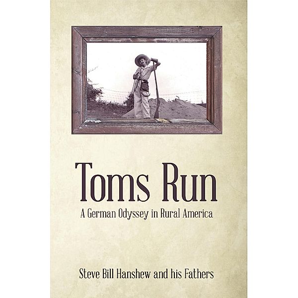 Toms Run, Steve Bill Hanshew