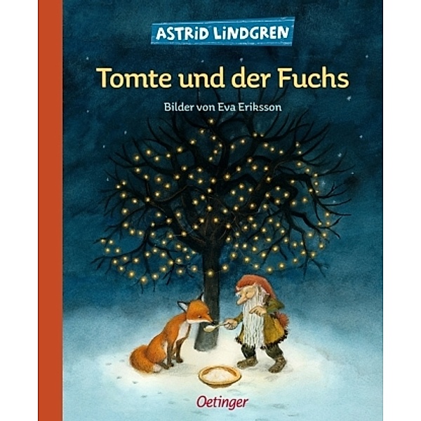 Tomte und der Fuchs, Astrid Lindgren