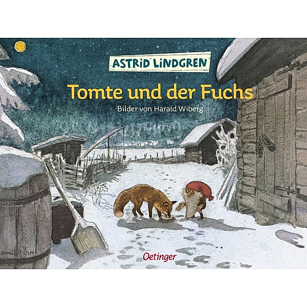 Tomte und der Fuchs, Astrid Lindgren