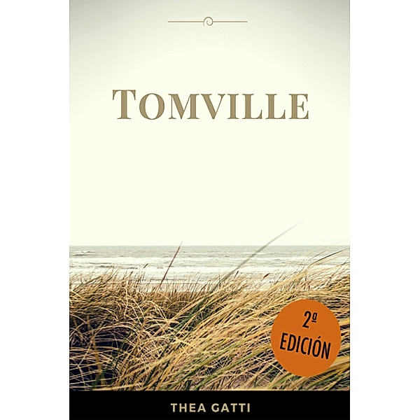 Tomville, Thea Gatti
