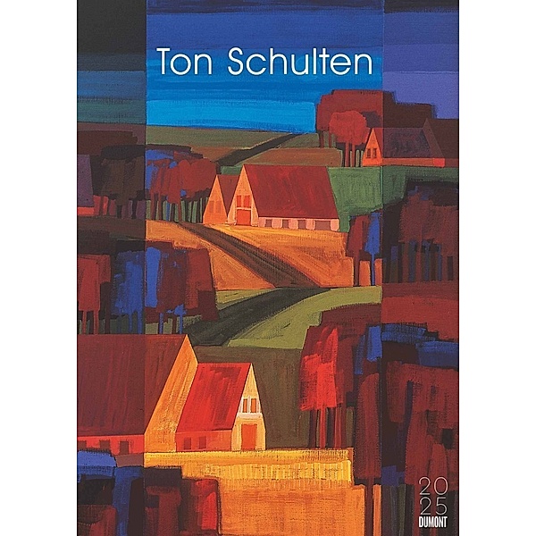 Ton Schulten 2025 - Kunst-Kalender - Poster-Kalender - 50x70