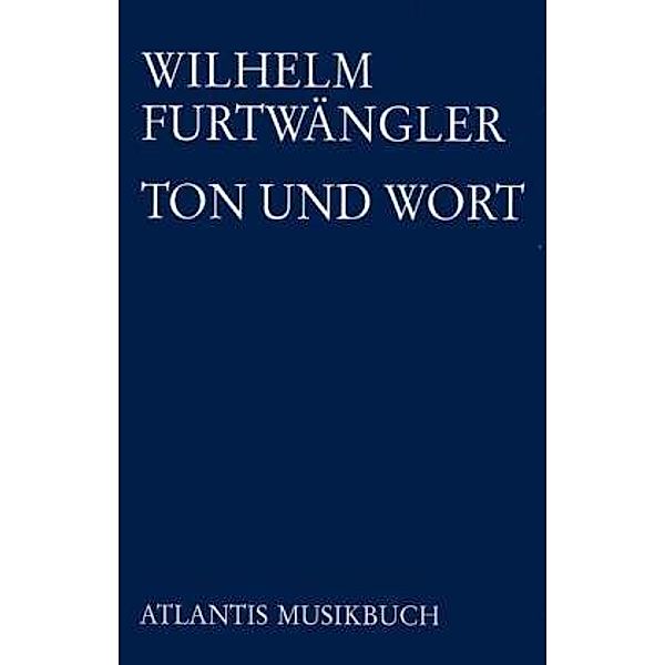 Ton und Wort, Wilhelm Furtwängler