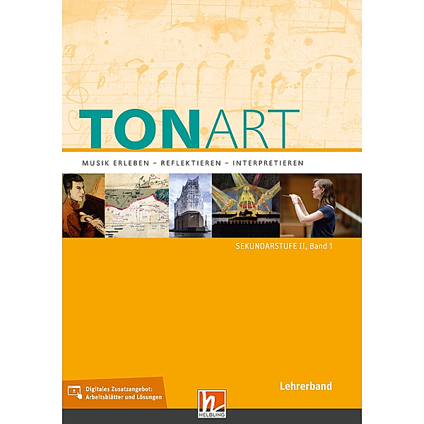 tonART / Sek II/1 / TONART Sekundarstufe II Band 1 (Ausgabe 2023), Lehrerband, m. 1 Beilage, Wieland Schmid, Ursel Lindner
